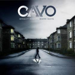 Cavo : Bright Nights Dark Days